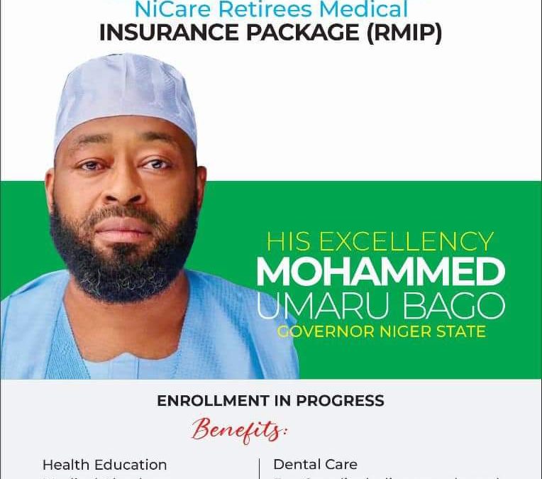 Governor of Niger State, Farmer Umaru Bago Launches Retiree Medical Insurance Package Under NiCare